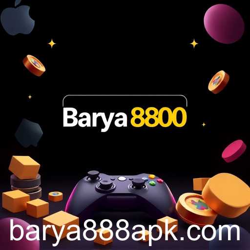 Barya888 APK: Revolutionizing Mobile Gaming